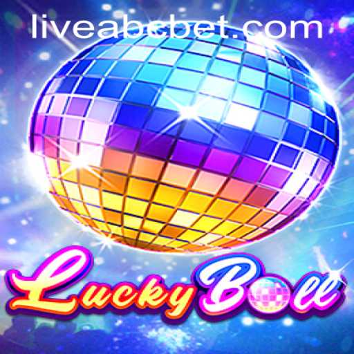 Discover the Thrill of LuckyBall: A Comprehensive Guide