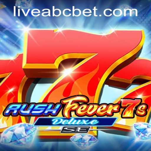 Explore the Thrills of RushFever7sDeluxeSE and Learn to Navigate the Game with ABCbet PH Login